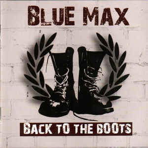 Blue Max ‎"Back To The Boots"